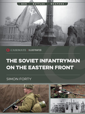 cover image of The Soviet Infantryman on the Eastern Front